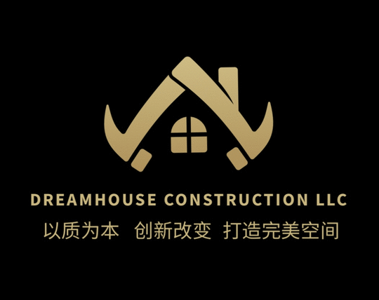 DREAMHOUSE 建筑工程有限公司-DREAMHOUSE CONSTRUCTION LLC